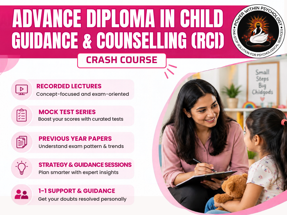Crash Course for Advanced Diploma in Child Guidance & Counselling (ADCGC) RCI Entrance Exam Preparation Course