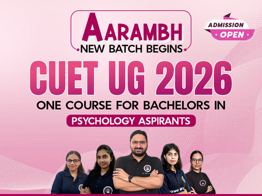 CUET (UG) 2026 - AARAMBH Course | Complete Syllabus Coverage for Bachelors in Psychology