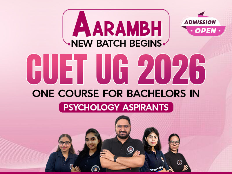 CUET (UG) 2026 - Complete Syllabus Coverage for Bachelors in Psychology
