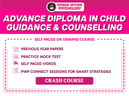 Crash Course for Advance Diploma in Child Guidance & Counseling