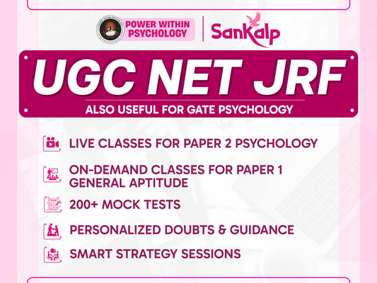 Sankalp Batch - UGC NET JRF (Paper 1 + 2) Integrated Course - GATE, PhD and PSC Exams (UPHESC/HPPSC)